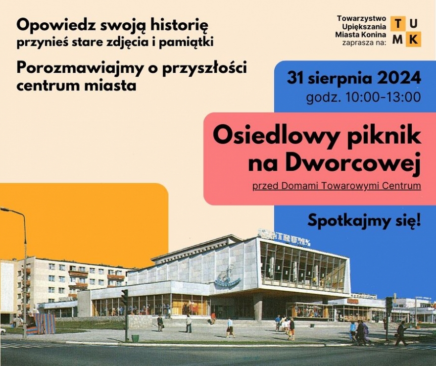 Osiedlowy Piknik na Dworcowej