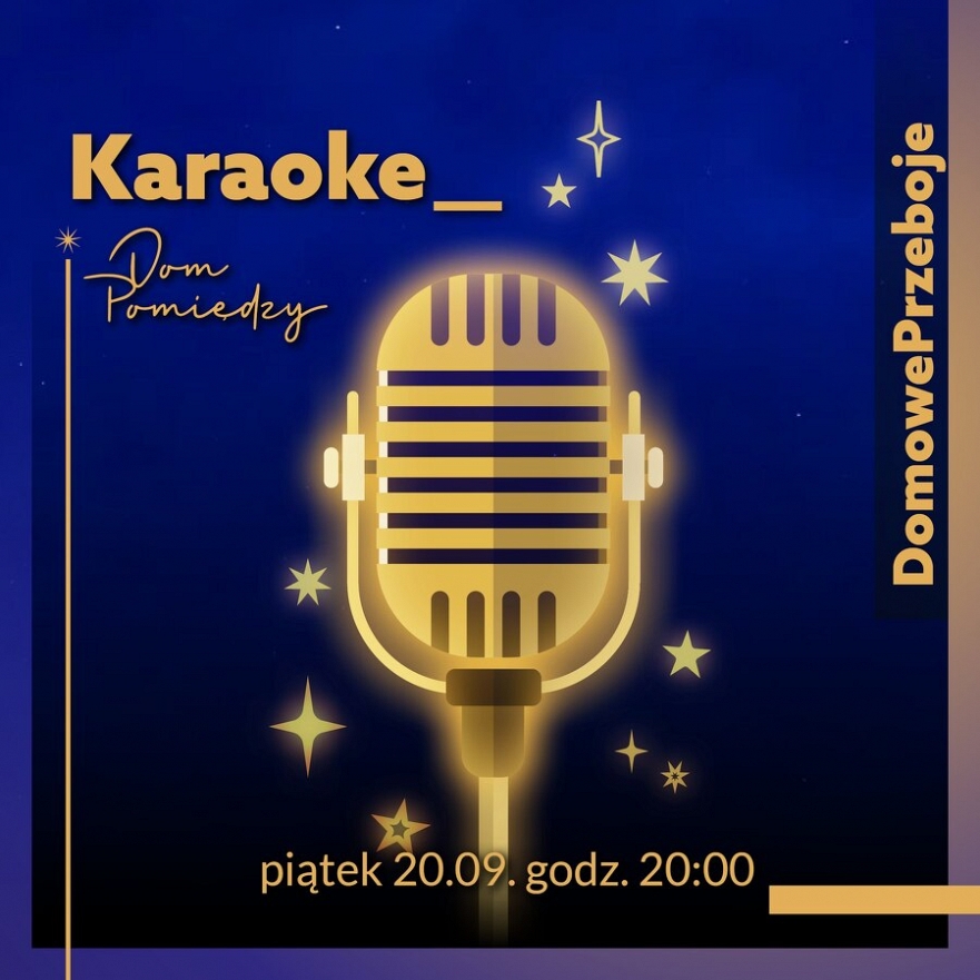 Karaoke w Domu Pomiędzy