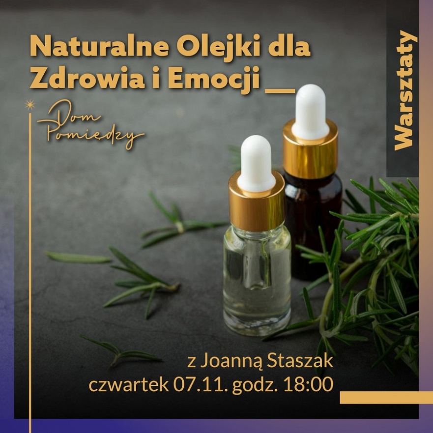 Warsztaty- Naturalne olejki