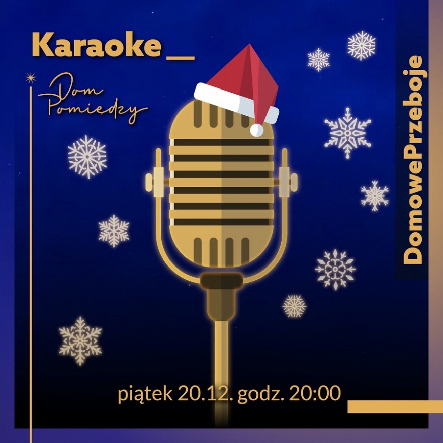 Karaoke w Domu Pomiędzy