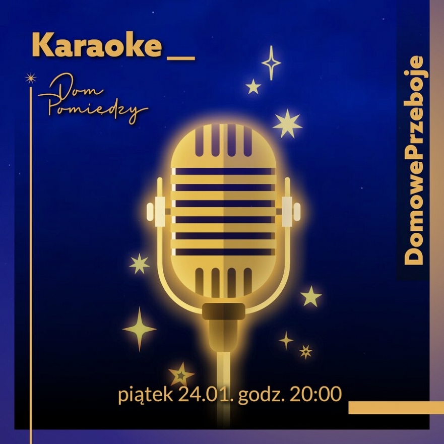 Karaoke w Domu Pomiędzy